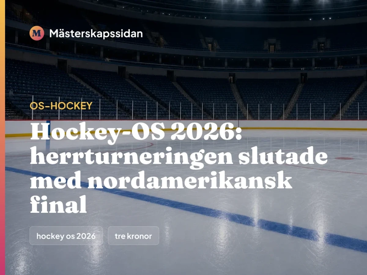 Bildkort för Hockey-OS 2026: herrturneringen slutade med nordamerikansk final.