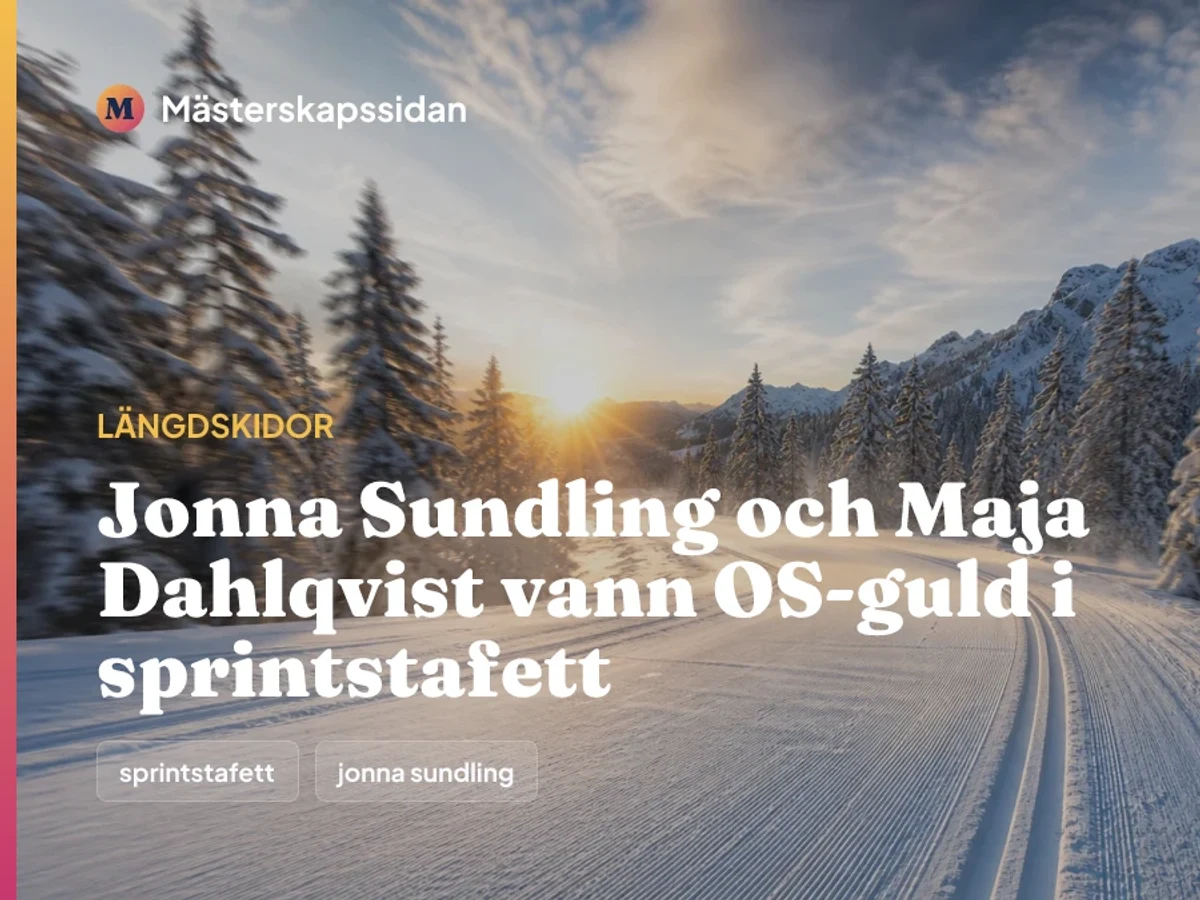 Bildkort för Jonna Sundling och Maja Dahlqvist vann OS-guld i sprintstafett.