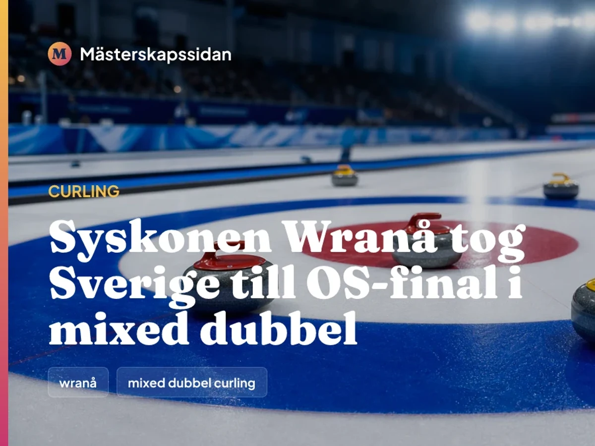 Bildkort för Syskonen Wranå tog Sverige till OS-final i mixed dubbel.